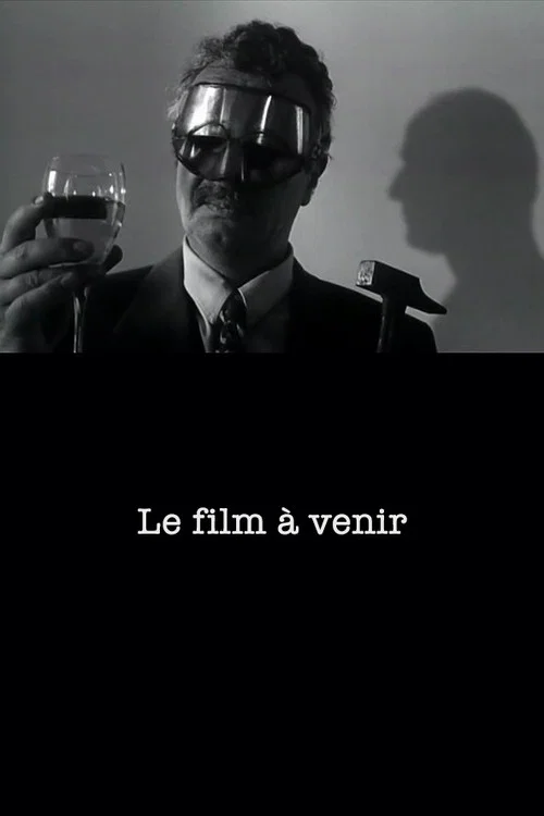 Le Film &agrave; venir