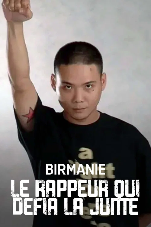 Birmanie : Le Rappeur qui d&eacute;fia la junte