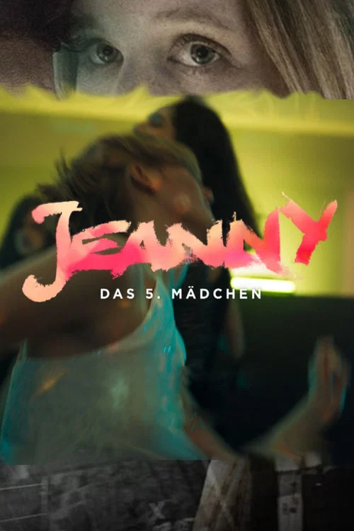 Jeanny - Das 5. M&auml;dchen