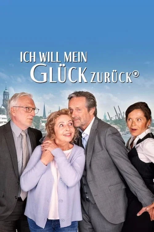 Ich will mein Gl&uuml;ck zur&uuml;ck