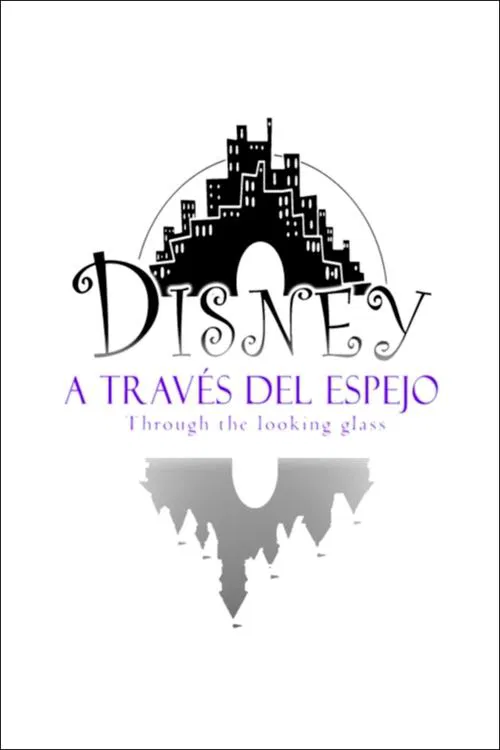 Disney: a trav&eacute;s del espejo
