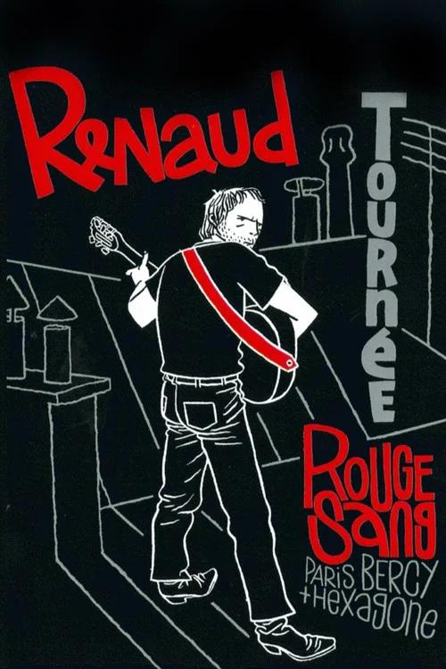 Renaud - Tourn&eacute;e Rouge Sang (Paris Bercy + Hexagone)