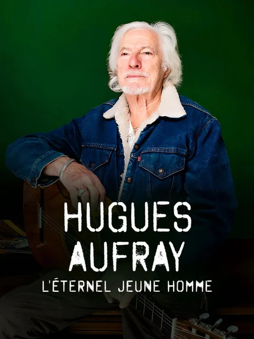 Hugues Aufray, l'&eacute;ternel jeune homme