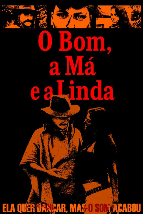 O Bom, a M&aacute; e a Linda