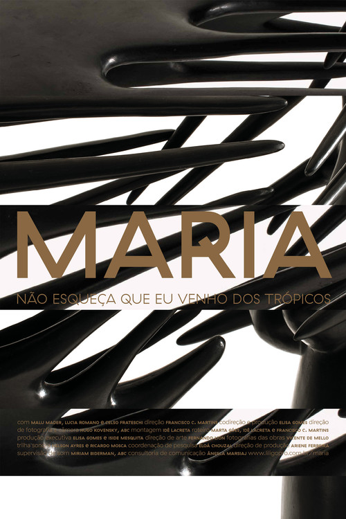 Maria: N&atilde;o Esque&ccedil;a Que Eu Venho dos Tr&oacute;picos