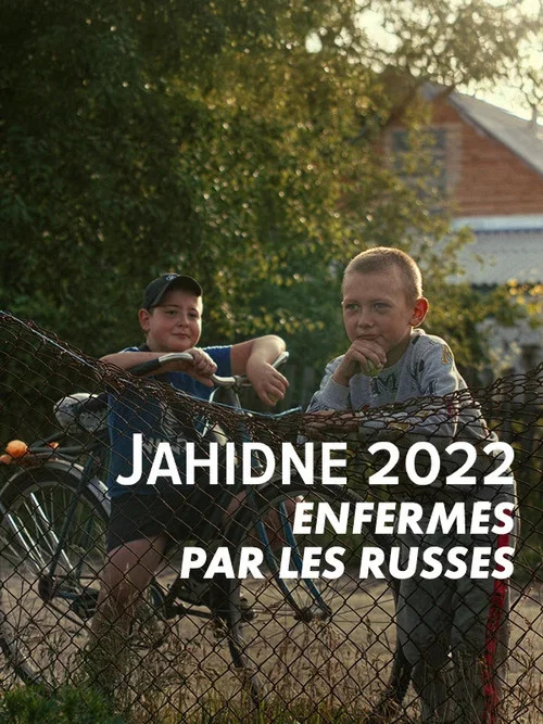 Enferm&eacute;s par les Russes, Yahidne 2022