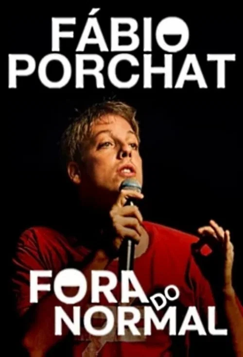 F&aacute;bio Porchat: Fora do Normal