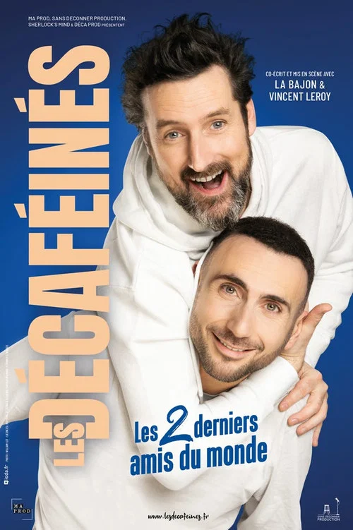 Les D&eacute;caf&eacute;in&eacute;s : Les 2 derniers amis du monde
