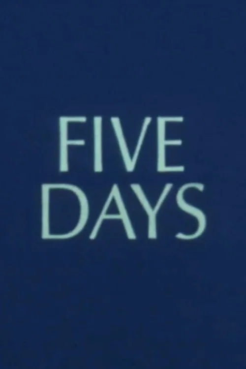 Five Days