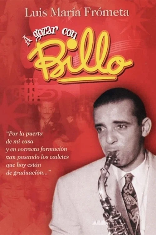 A gozar con Billo. Luis Mar&iacute;a Fr&oacute;meta