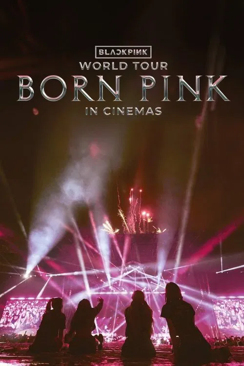 BLACKPINK世界巡演：天生粉红 大电影
