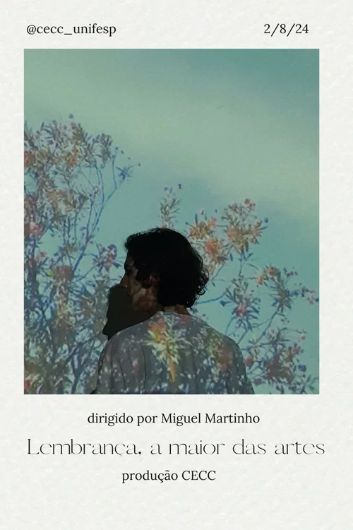 Lembran&ccedil;a, A Maior das Artes