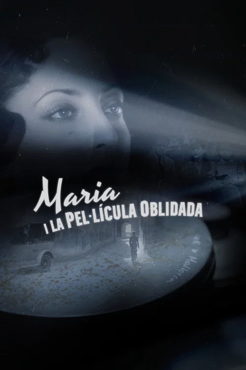 Maria i la pel&middot;l&iacute;cula oblidada