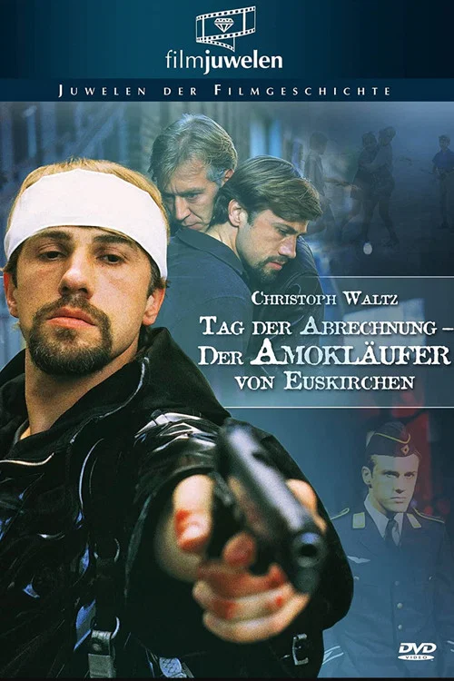 Tag der Abrechnung - Der Amokl&auml;ufer von Euskirchen