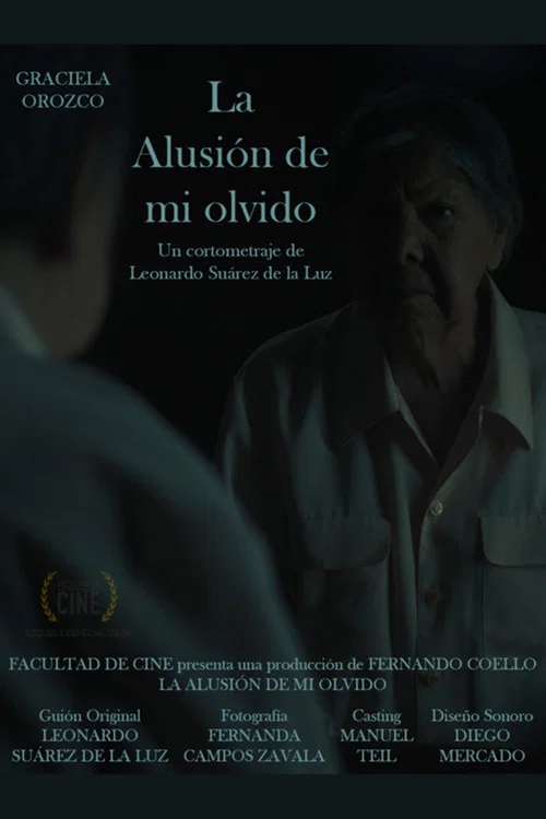 La alusi&oacute;n de mi olvido
