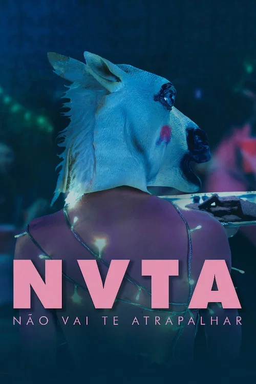 NVTA: N&atilde;o Vai Te Atrapalhar