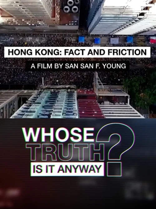 Fact and Friction: Reporting on Hong Kong's Protests
