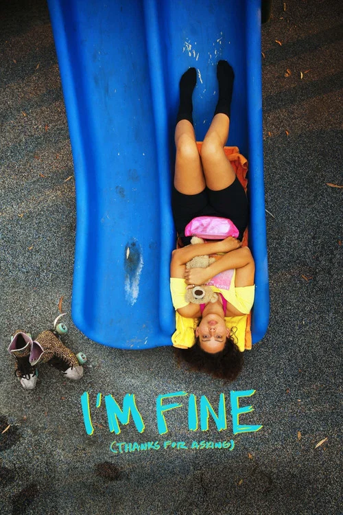 I&rsquo;m Fine (Thanks For Asking)