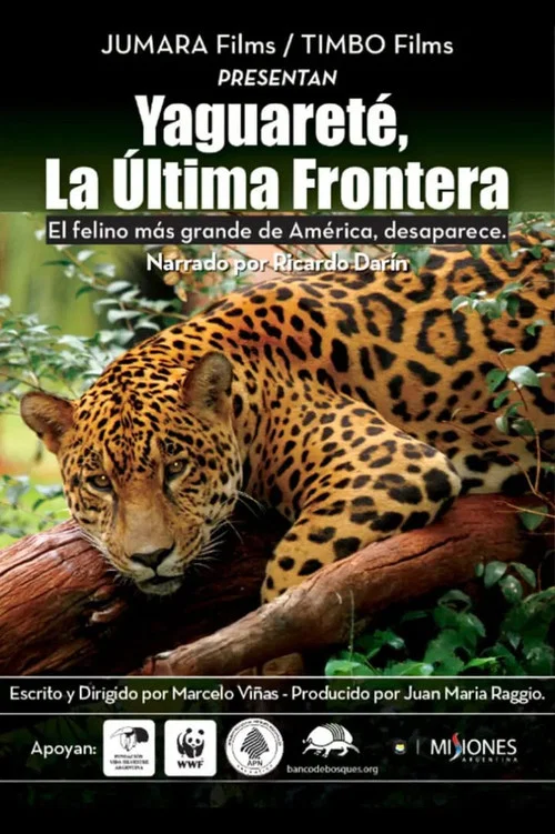 Yaguaret&eacute;, la &uacute;ltima frontera