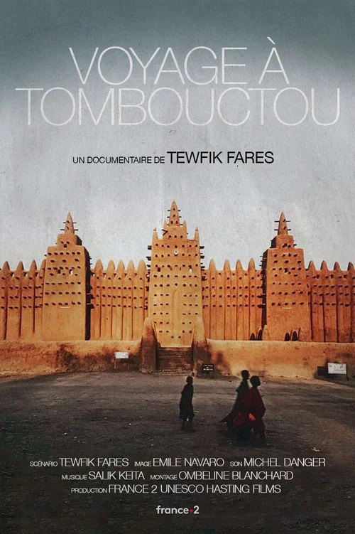 Voyage &agrave; Tombouctou