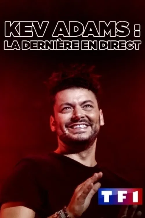 Kev Adams : La Derni&egrave;re en direct