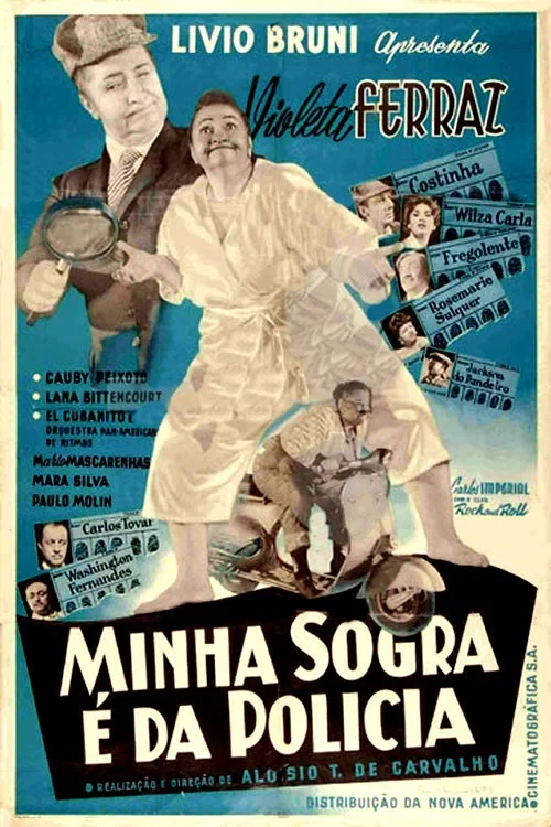 Minha Sogra &eacute; da Pol&iacute;cia