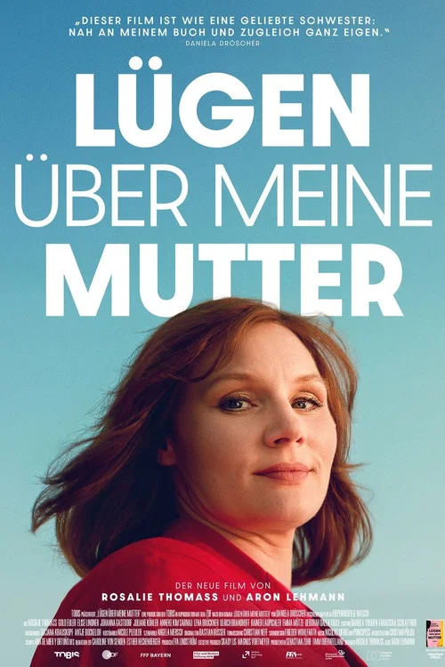 L&uuml;gen &uuml;ber meine Mutter