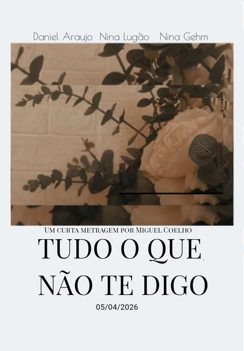 Tudo o que eu n&atilde;o te digo