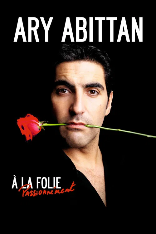 Ary Abittan - &Agrave; la folie