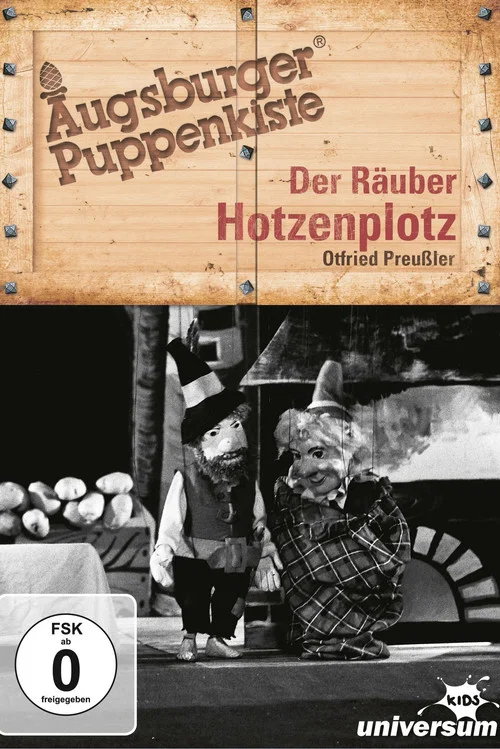 Augsburger Puppenkiste - Der R&auml;uber Hotzenplotz