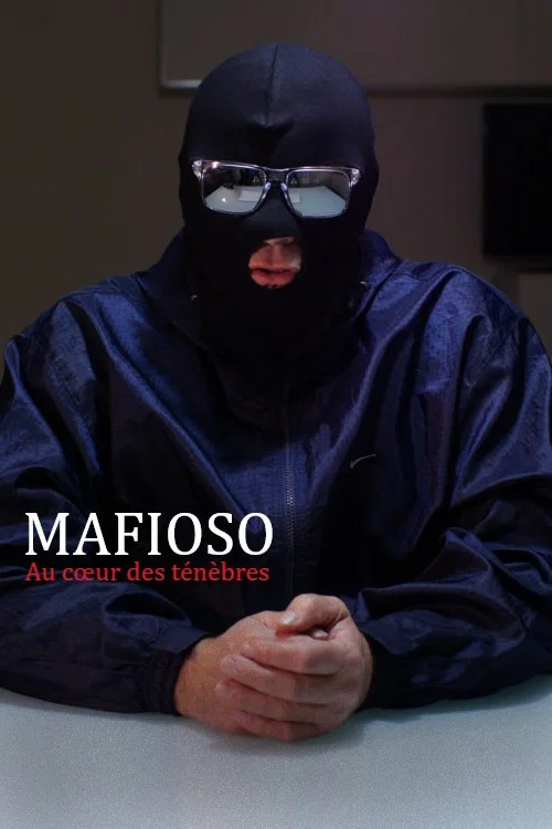 Mafioso : au c&oelig;ur des t&eacute;n&egrave;bres