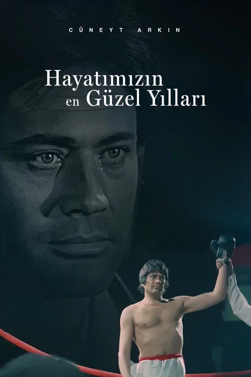 Hayatımızın En G&uuml;zel Yılları