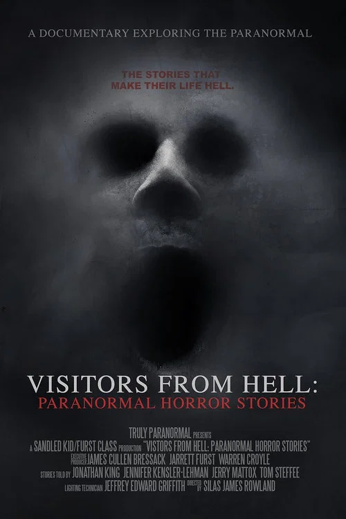 Visitors from Hell: Paranormal Horror Stories
