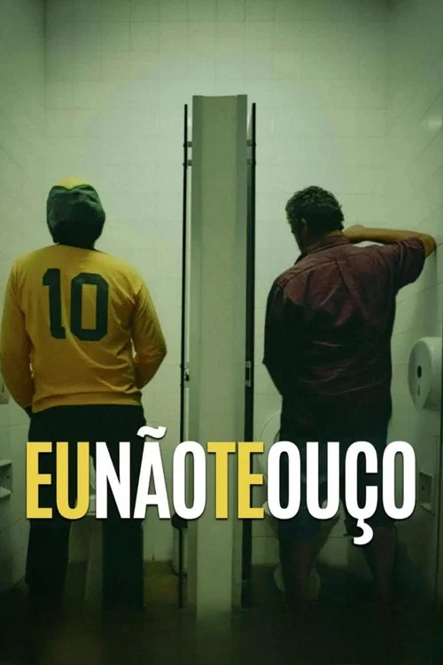 Eu N&atilde;o Te Ou&ccedil;o