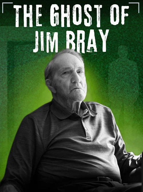 The Ghost of Jim Bray
