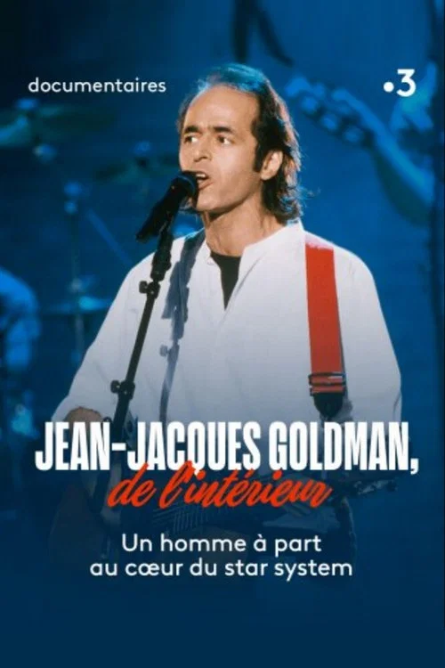 Jean-Jacques Goldman, de l'int&eacute;rieur