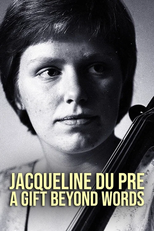 Jacqueline du Pr&eacute;: A Gift Beyond Words