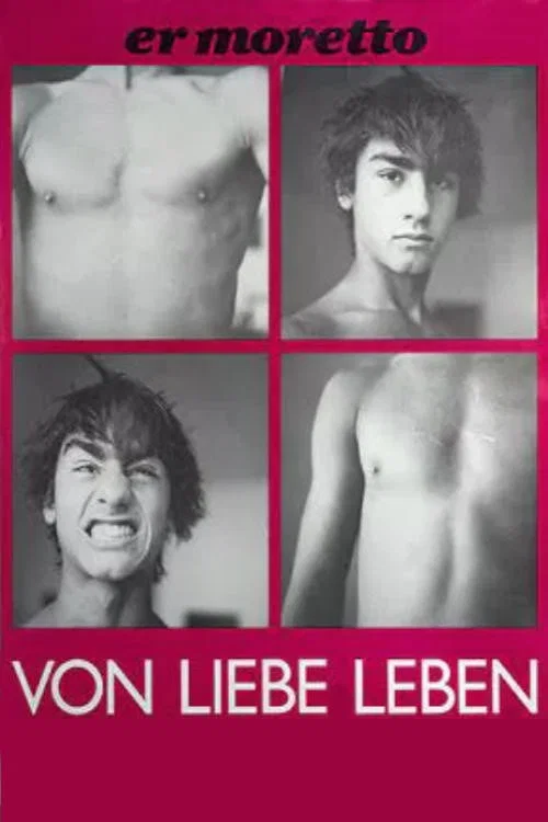 Er Moretto &ndash; Von Liebe leben