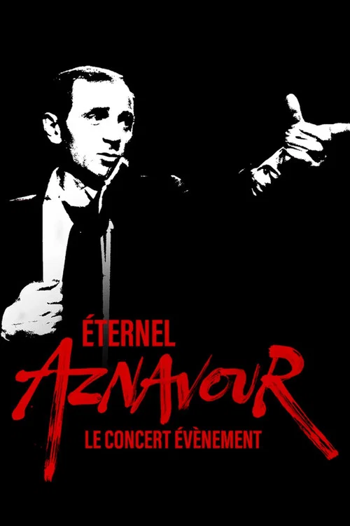 &Eacute;ternel Aznavour : le concert &eacute;v&eacute;nement