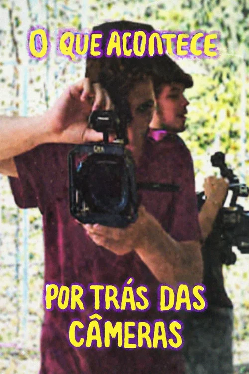 O Que Acontece Por Tr&aacute;s Das C&acirc;meras