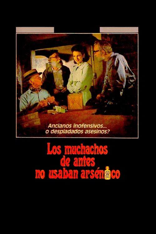 Los muchachos de antes no usaban ars&eacute;nico