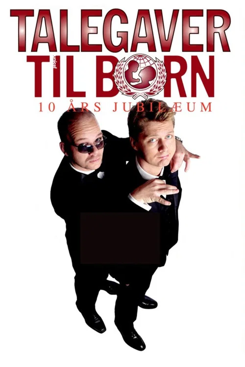 Talegaver Til B&oslash;rn: 10 &Aring;rs Jubil&aelig;um
