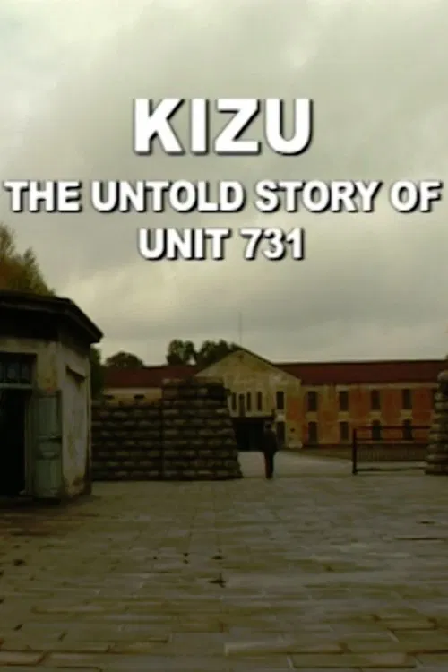 Kizu (les fant&ocirc;mes de l'unit&eacute; 731)