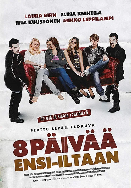 8 p&auml;iv&auml;&auml; ensi-iltaan