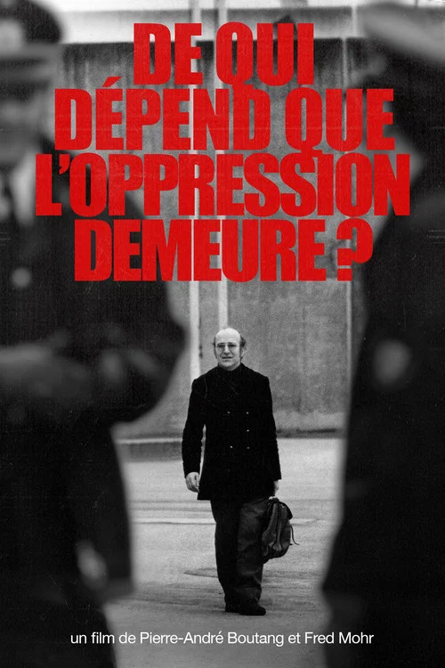 De qui d&eacute;pend que l&rsquo;oppression demeure ?
