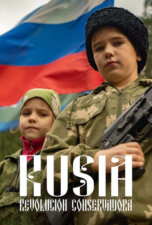 Rusia: Revoluci&oacute;n conservadora