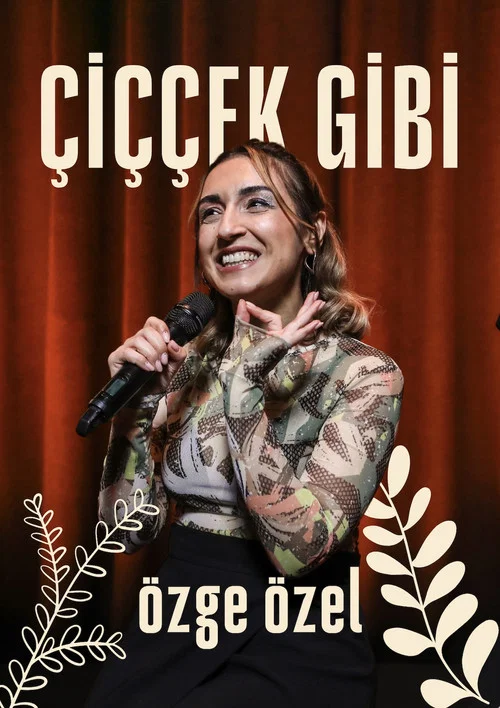 &Ccedil;i&ccedil;&ccedil;ek Gibi