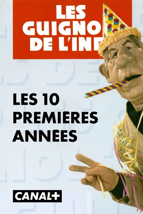 Les Guignols, les 10 premi&egrave;res ann&eacute;es