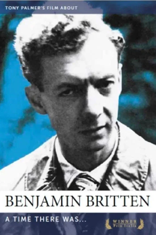 Benjamin Britten: A Time There Was&hellip;