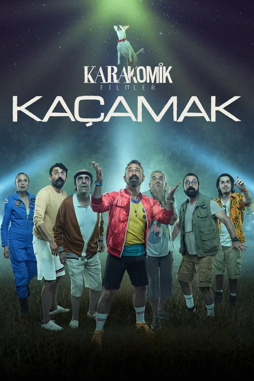 Karakomik Filmler: Ka&ccedil;amak